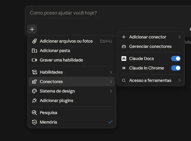 Menu + do Claude com o submenu Conectores mostrando Adicionar conector, Gerenciar conectores e os conectores existentes com interruptores